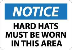 NMC - "Notice - Hard Hats Must Be Worn in This Area", 10" Long x 14" Wide, Aluminum Safety Sign - Rectangle, 0.04" Thick, Use for Accident Prevention - Exact Tool & Supply
