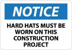 NMC - "Notice - Hard Hats Must Be Worn on This Construction Project", 10" Long x 14" Wide, Aluminum Safety Sign - Rectangle, 0.04" Thick, Use for Accident Prevention - Exact Tool & Supply