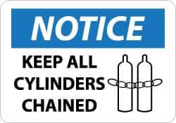 NMC - "Notice - Keep All Cylinders Chained", 10" Long x 14" Wide, Aluminum Safety Sign - Rectangle, 0.04" Thick, Use for Accident Prevention - Exact Tool & Supply