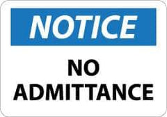 NMC - "Notice - No Admittance", 10" Long x 14" Wide, Aluminum Safety Sign - Rectangle, 0.04" Thick, Use for Security & Admittance - Exact Tool & Supply