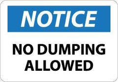 NMC - "Notice - No Dumping Allowed", 10" Long x 14" Wide, Aluminum Safety Sign - Rectangle, 0.04" Thick, Use for Security & Admittance - Exact Tool & Supply