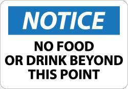 NMC - "Notice - No Food or Drink Beyond This Point", 10" Long x 14" Wide, Aluminum Safety Sign - Rectangle, 0.04" Thick, Use for Security & Admittance - Exact Tool & Supply