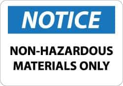 NMC - "Notice - Non-Hazardous Materials Only", 10" Long x 14" Wide, Aluminum Safety Sign - Rectangle, 0.04" Thick, Use for Hazardous Materials - Exact Tool & Supply