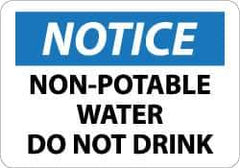 NMC - "Notice - Non-Potable Water", 10" Long x 14" Wide, Aluminum Safety Sign - Rectangle, 0.04" Thick, Use for Security & Admittance - Exact Tool & Supply