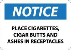 NMC - "Notice - Place Cigarettes, Cigar Butts and Ashes in Receptacles", 10" Long x 14" Wide, Aluminum Safety Sign - Rectangle, 0.04" Thick, Use for Accident Prevention - Exact Tool & Supply