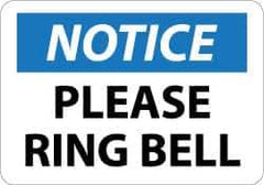 NMC - "Notice - Please Ring Bell", 10" Long x 14" Wide, Aluminum Safety Sign - Rectangle, 0.04" Thick, Use for Accident Prevention - Exact Tool & Supply