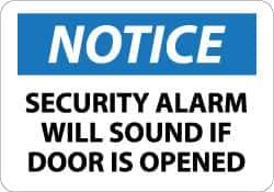 NMC - "Notice - Security Alarm Will Sound If Door Is Opened", 10" Long x 14" Wide, Aluminum Safety Sign - Rectangle, 0.04" Thick, Use for Security & Admittance - Exact Tool & Supply