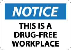 NMC - "Notice - This Is a Drug-Free Workplace", 10" Long x 14" Wide, Aluminum Safety Sign - Rectangle, 0.04" Thick, Use for Security & Admittance - Exact Tool & Supply