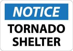 NMC - "Notice - Tornado Shelter", 10" Long x 14" Wide, Aluminum Safety Sign - Rectangle, 0.04" Thick, Use for Accident Prevention - Exact Tool & Supply