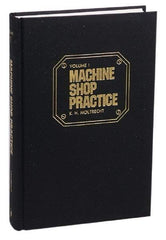Industrial Press - Machine Shop Practice Volume II Publication, 2nd Edition - by Karl Hans Moltrecht, Industrial Press - Exact Tool & Supply