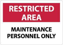 NMC - "Restricted Area - Maintenance Personnel Only", 10" Long x 14" Wide, Aluminum Safety Sign - Rectangle, 0.04" Thick, Use for Security & Admittance - Exact Tool & Supply