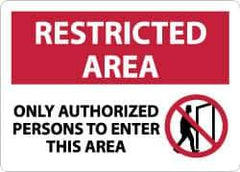 NMC - "Restricted Area - Only Authorized Persons to Enter This Area", 10" Long x 14" Wide, Aluminum Safety Sign - Rectangle, 0.04" Thick, Use for Security & Admittance - Exact Tool & Supply