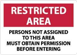 NMC - "Restricted Area - Persons Not Assigned to This Area Must Obtain Permission Before Entering", 10" Long x 14" Wide, Aluminum Safety Sign - Rectangle, 0.04" Thick, Use for Security & Admittance - Exact Tool & Supply