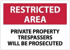 NMC - "Restricted Area - Private Property - Trespassers Will Be Prosecuted", 10" Long x 14" Wide, Aluminum Safety Sign - Rectangle, 0.04" Thick, Use for Security & Admittance - Exact Tool & Supply