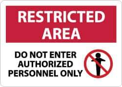 NMC - "Restricted Area - Do Not Enter - Authorized Personnel Only", 10" Long x 14" Wide, Aluminum Safety Sign - Rectangle, 0.04" Thick, Use for Security & Admittance - Exact Tool & Supply