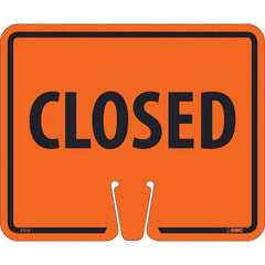 NMC - Traffic & Parking Signs Message or Graphic: Message Only Legend: Closed - Exact Tool & Supply