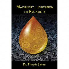 Industrial Press - Reference Manuals & Books Applications: Maintenance & Reliability Subcategory: Lubrication - Exact Tool & Supply