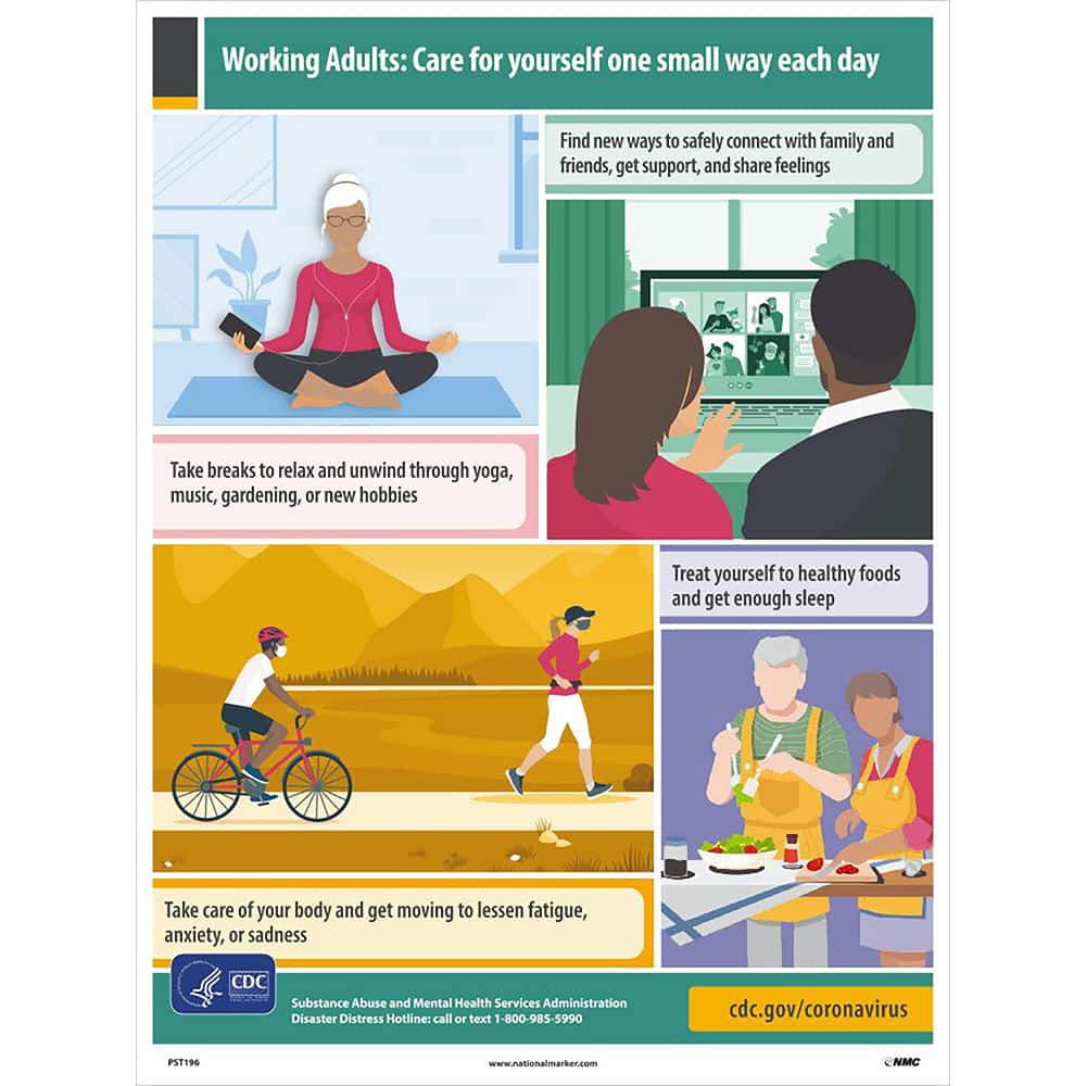 NMC - Training & Safety Awareness Posters; Subject: General Safety & Accident Prevention ; Training Program Title: General Health & Safety ; Message: WORKING ADULTS: CARE FOR YOURSELF ONE SMALL WAY EACH DAY. FIND NEW WAYS TO SAFELY CONNECT WITH FRIENDS & - Exact Tool & Supply
