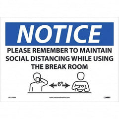 NMC - "NOTICE - Please Remember to Maintain Social Distancing While Using the Break Room", 14" Wide x 10" High, Pressure-Sensitive Vinyl Safety Sign - Exact Tool & Supply