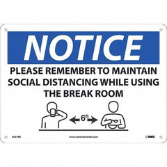 NMC - "NOTICE - Please Remember to Maintain Social Distancing While Using the Break Room", 14" Wide x 10" High, Rigid Plastic Safety Sign - Exact Tool & Supply
