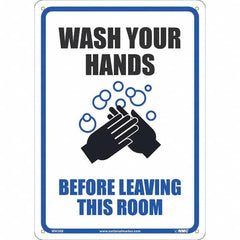 NMC - "Wash Your Hands Before Leaving This Room", 10" Wide x 14" High, Rigid Plastic Safety Sign - Exact Tool & Supply