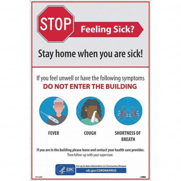 NMC - "STOP - Feeling Sick? Stay Home When You Are Sick", 12" Wide x 18" High, Paper Safety Sign - Exact Tool & Supply