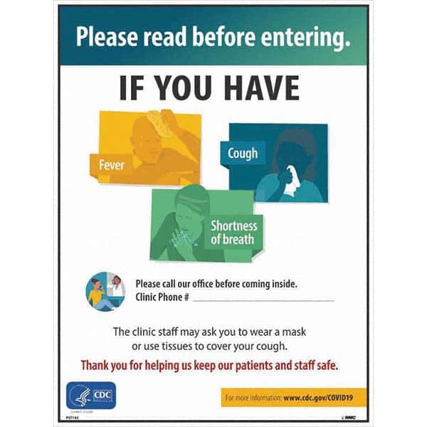 NMC - "Please Read Before Entering - If You Have Fever Cough Shortness of Breath Please Call Our Office Before Coming Inside", 18" Wide x 24" High, Paper Safety Sign - Exact Tool & Supply