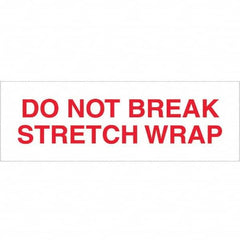 Tape Logic - Shipping & DOT Labels Message Type: Shipping Label Legend: Do Not Break Stretch Wrap - Exact Tool & Supply