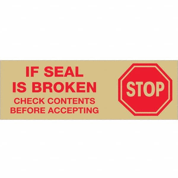 Tape Logic - Shipping & DOT Labels Message Type: Shipping Label Legend: Stop If Seal is Broken - Exact Tool & Supply