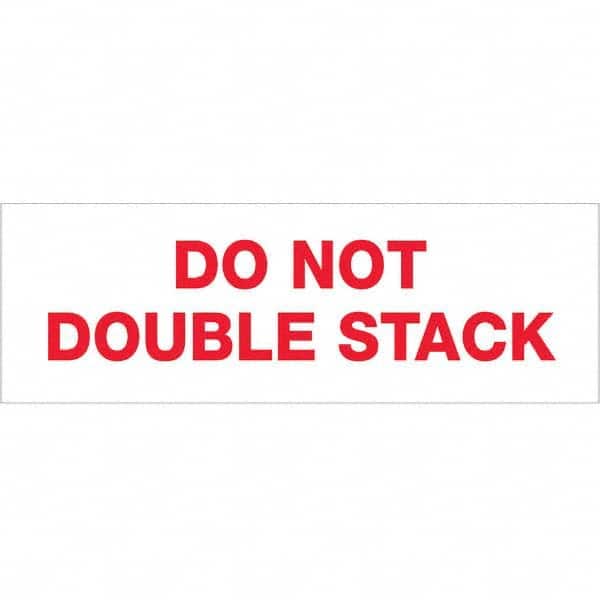 Tape Logic - Shipping & DOT Labels Message Type: Shipping Label Legend: Do Not Double Stack - Exact Tool & Supply