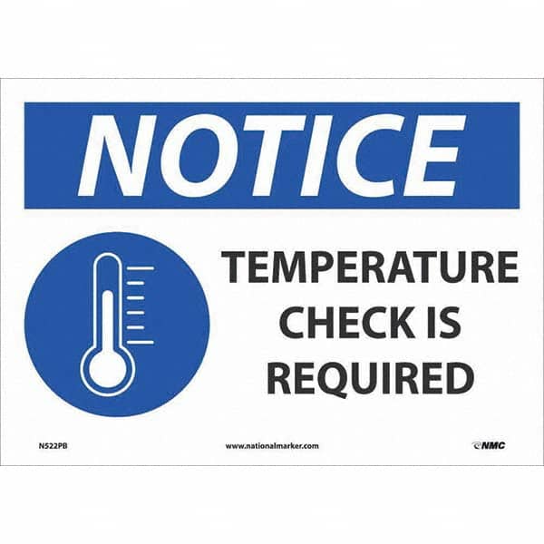 NMC - "Notice - Temperature Check Is Required", 14" Wide x 10" High, Pressure-Sensitive Vinyl Safety Sign - Exact Tool & Supply