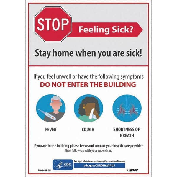 NMC - "COVID-19 - Stay Home When You Are Sick", 10" Wide x 14" High, Pressure-Sensitive Vinyl Safety Sign - Exact Tool & Supply