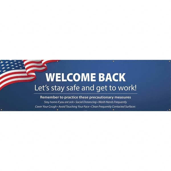NMC - Banners Message Type: Safety Reinforcement & Motivational Legend: Wecome Back - Let's Stay Safe and Get to Work! - Exact Tool & Supply