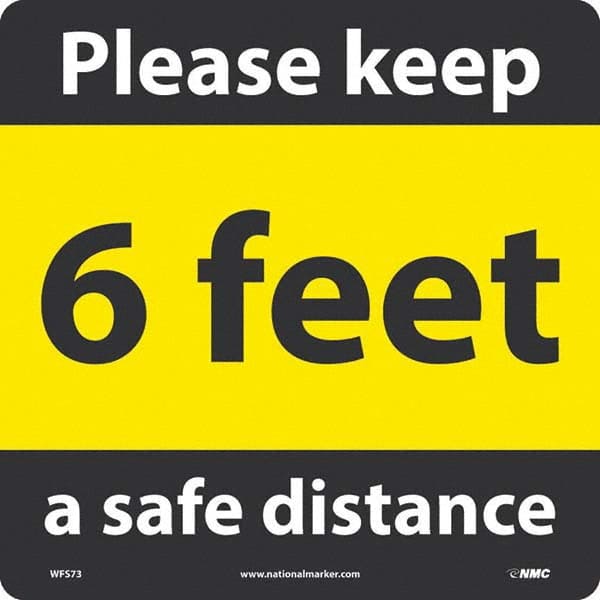 NMC - "Please Keep a Safe Distance - 6 Feet" Adhesive-Backed Floor Sign - Exact Tool & Supply