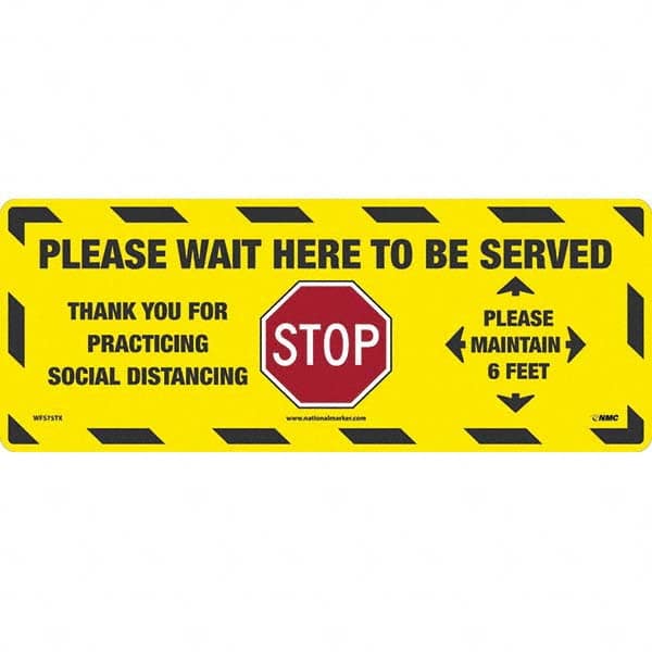 NMC - "STOP! - Please Wait Here to Be Served" Adhesive-Backed Floor Sign - Exact Tool & Supply