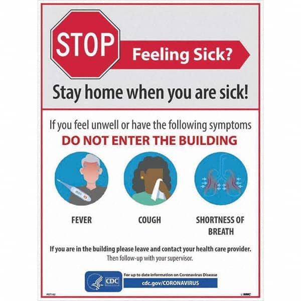 NMC - "STOP - Feeling Sick? Stay Home When You Are Sick", 18" Wide x 24" High, Paper Safety Sign - Exact Tool & Supply
