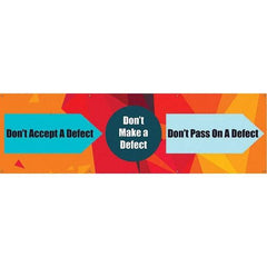NMC - Banners Message Type: Safety Reinforcement & Motivational Legend: Don't Accept a Defect - Exact Tool & Supply