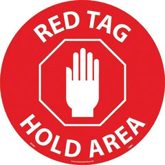 NMC - Red Tag Hold Area, Anti-Skid Pressure-Sensitive Vinyl Floor Sign - Round, White on Red, Adhesive Backed, For Restroom, Janitorial & Housekeeping - Exact Tool & Supply