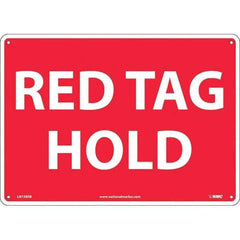 NMC - "Red Tag Hold", 10" Long x 14" Wide, Rigid Plastic Safety Sign - Rectangular, Use for Workplace/Safety - Exact Tool & Supply