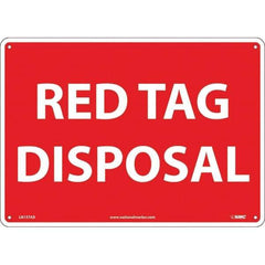 NMC - "Red Tag Disposal", 10" Long x 14" Wide, Aluminum Safety Sign - Rectangular, Use for Workplace/Safety - Exact Tool & Supply