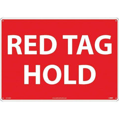 NMC - "Red Tag Hold", 14" Long x 20" Wide, Rigid Plastic Safety Sign - Rectangular, Use for Workplace/Safety - Exact Tool & Supply