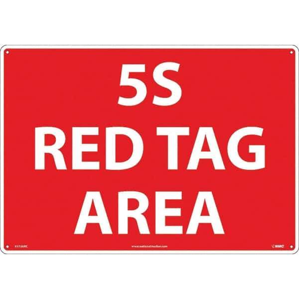 NMC - "5S Red Tag Area", 14" Long x 20" Wide, Rigid Plastic Safety Sign - Rectangular, Use for Workplace/Safety - Exact Tool & Supply