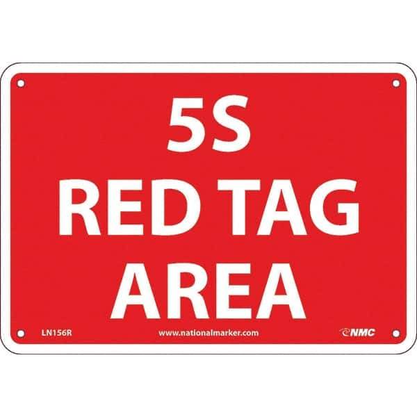 NMC - "5S Red Tag Area", 7" Long x 10" Wide, Rigid Plastic Safety Sign - Rectangular, Use for Workplace/Safety - Exact Tool & Supply