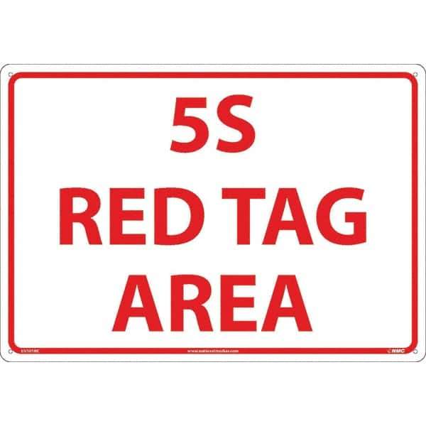 NMC - "5S Red Tag Area", 14" Long x 20" Wide, Rigid Plastic Safety Sign - Rectangular, Use for Workplace/Safety - Exact Tool & Supply