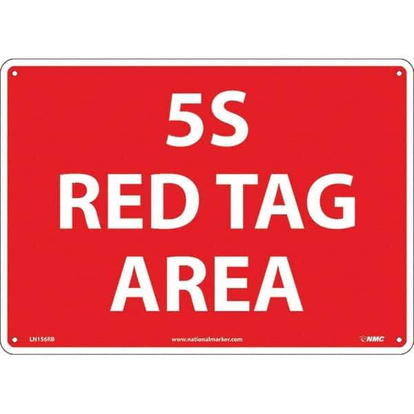 NMC - "5S Red Tag Area", 10" Long x 14" Wide, Rigid Plastic Safety Sign - Rectangular, Use for Workplace/Safety - Exact Tool & Supply