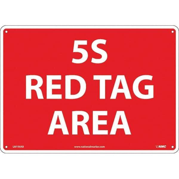 NMC - "5S Red Tag Area", 10" Long x 14" Wide, Aluminum Safety Sign - Rectangular, Use for Workplace/Safety - Exact Tool & Supply