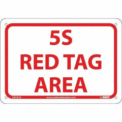 NMC - "5S Red Tag Area", 7" Long x 10" Wide, Aluminum Safety Sign - Rectangular, Use for Workplace/Safety - Exact Tool & Supply