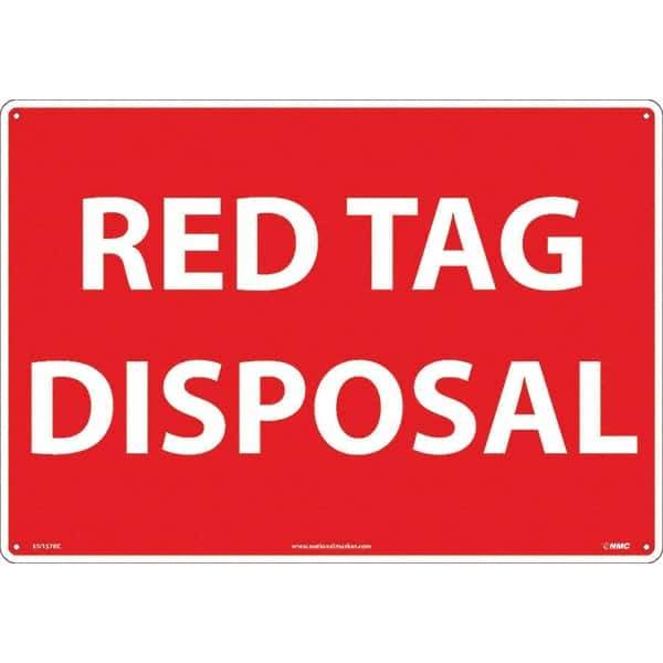 NMC - "Red Tag Disposal", 14" Long x 20" Wide, Rigid Plastic Safety Sign - Rectangular, Use for Workplace/Safety - Exact Tool & Supply