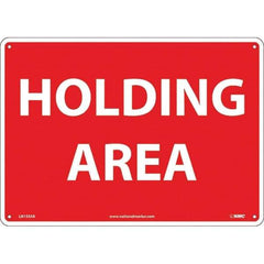 NMC - "Holding Area", 10" Long x 14" Wide, Aluminum Safety Sign - Rectangular, Use for Workplace/Safety - Exact Tool & Supply