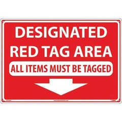 NMC - "Designated Red Tag Area All Items Must Be Tagged", 14" Long x 20" Wide, Rigid Plastic Safety Sign - Rectangular, Use for Workplace/Safety - Exact Tool & Supply